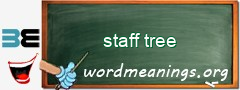 WordMeaning blackboard for staff tree